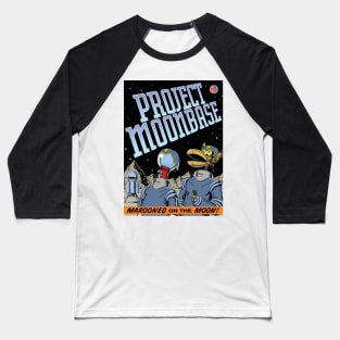 MST3K Mystery Science Promotional Artwork - Project Moonbase Baseball T-Shirt